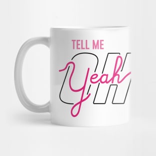 OH YEAH PINK (BTS) T-Shirt Mug